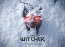 'The Witcher 4' On Unreal Engine 5 Is The First Part Of A Multi-Game Saga